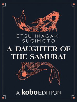 cover image of A Daughter of the Samurai